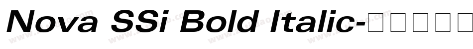 Nova SSi Bold Italic字体转换